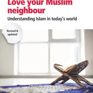 Love Your Muslim Neighbour