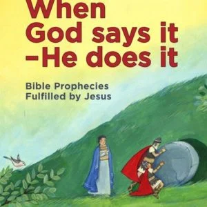 When God Says It - He Does It
