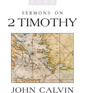 Sermons on 2 Timothy