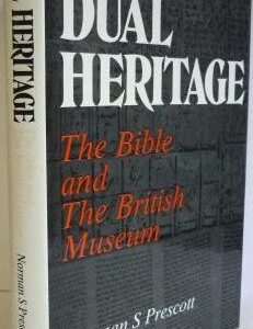 Dual Heritage; the Bible and the British Museum