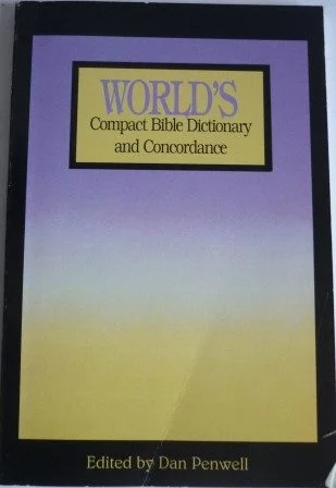 World's Compact Bible Dictionary and Concordance