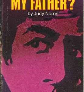 Have You Seen My Father?