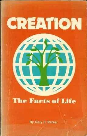 Creation, the Facts of Life