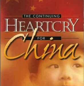 Continuing Heartcry for China