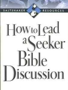 How to Lead a Seeker Bible Discussion