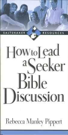 How to Lead a Seeker Bible Discussion