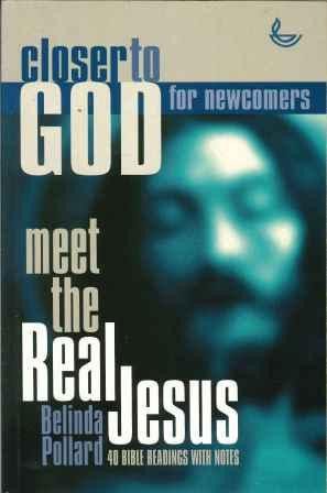 Meet the Real Jesus. 40 Bible Readings