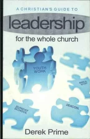 A Christian's Guide to Leadership