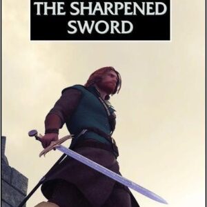 The Sharpened Sword - John Knox