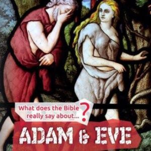 What Does the Bible Really Say About Adam & Eve