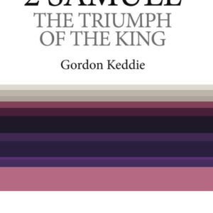 Triumph of the King - 2 Samuel