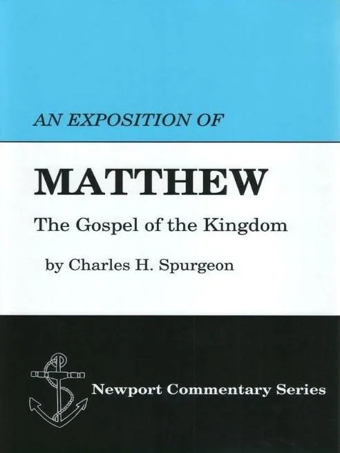 An Exposition of the Gospel According to Matthew