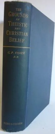 Grounds of Theistic and Christian Belief