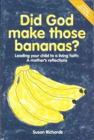 Did God Make Those Bananas?
