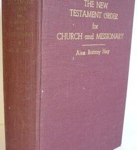 New Testament Order for Church and Missionary