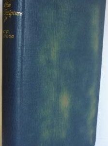 What Saith the Scripture?