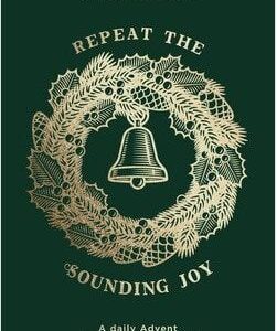 Repeat the Sounding Joy