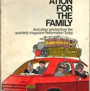 Reformation for the Family