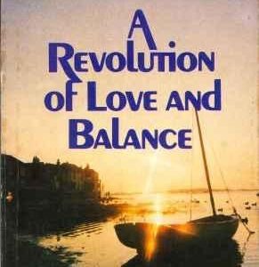 Revolution of Love and Balance