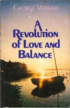 Revolution of Love and Balance