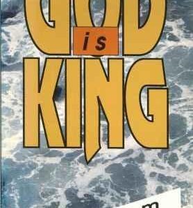 God Is King!