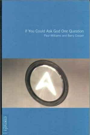If You Could Ask God One Question