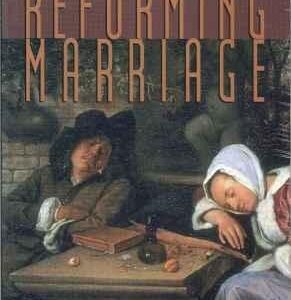 Reforming Marriage