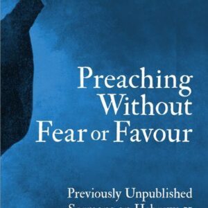 Preaching without Fear or Favour
