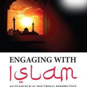 Engaging with Islam - An Evangelical Doctrinal Perspective