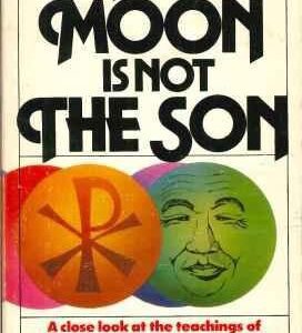 Moon Is Not the Son