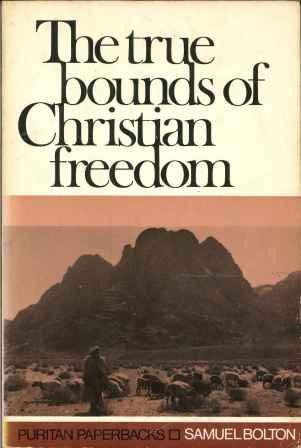 True Bounds of Christian Freedom