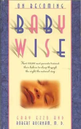 On Becoming Baby Wise