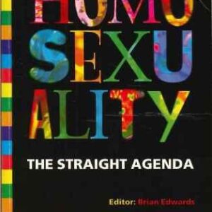 Homosexuality: The Straight Agenda