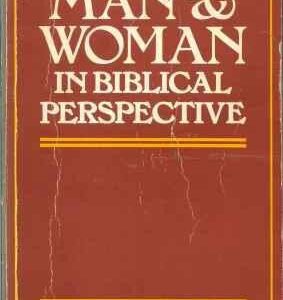 Man & Woman in Biblical Perspective