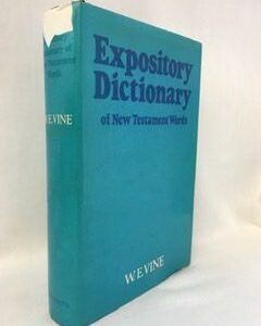 Expository Dictionary of New Testament Words