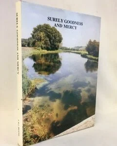 Surely Goodness and Mercy