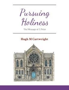 Pursuing Holiness - The Message of 1 Peter