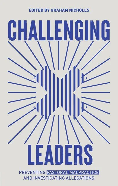 Challenging Leaders - Preventing Malpractice and Investigating Allegations