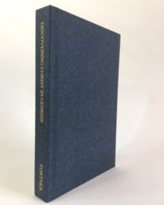 Discovering Christ in Genesis