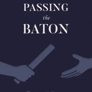Passing the Baton - How to equip the next generation of pastors and teachers