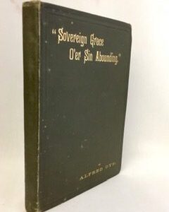 Sovereign Grace o'er Sin Abounding