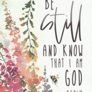 Postcard - Be Still/Elisabeth Elliot quote