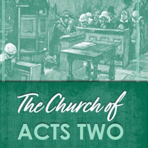 The Church of Acts Two