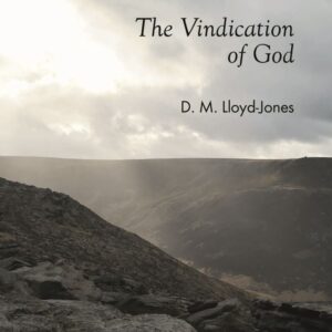 The Cross - The Vindication of God