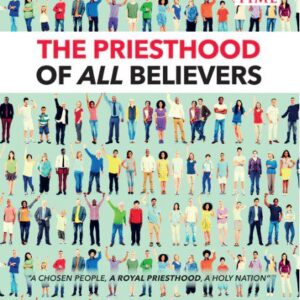 The Priesthood of All Believers