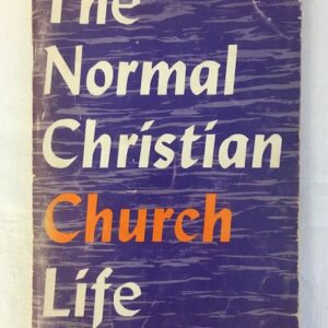 Normal Christian Church Life
