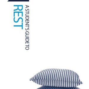 A Student's Guide to Rest