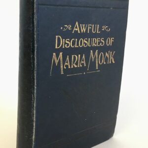 Awful Disclosures of Maria Monk