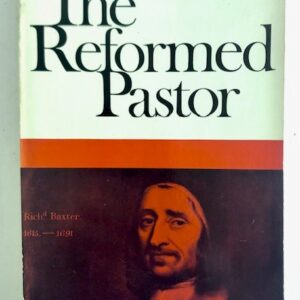 The Reformed Pastor