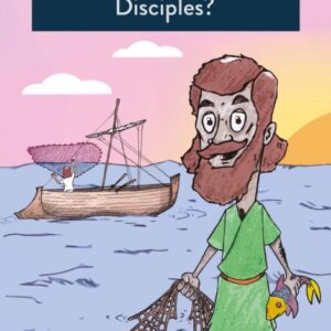 Who Were the Disciples?